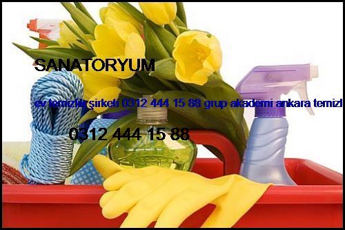  Sanatoryum Ev Temizlik Şirketi 0312 444 15 88 Grup Akademi Ankara Temizlik Şirketi Sanatoryum