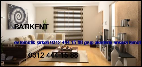  Batıkent Ev Temizlik Şirketi 0312 444 15 88 Grup Akademi Ankara Temizlik Şirketi Batıkent