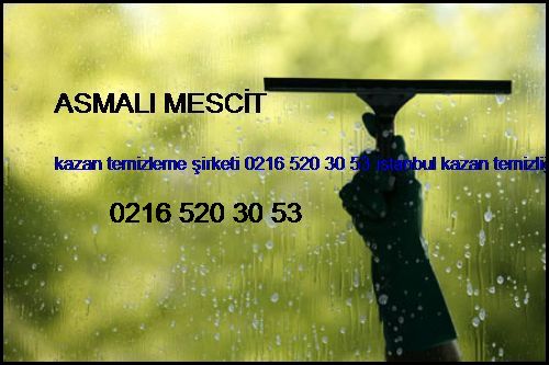  Asmalı Mescit Kazan Temizleme Şirketi 0216 520 30 53 İstanbul Kazan Temizliği Asmalı Mescit