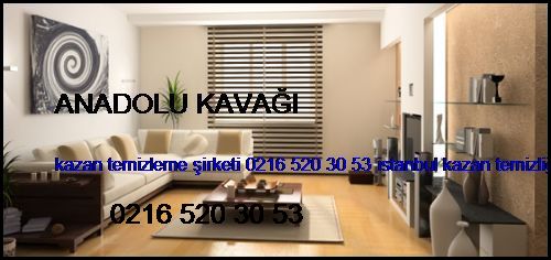  Anadolu Kavağı Kazan Temizleme Şirketi 0216 520 30 53 İstanbul Kazan Temizliği Anadolu Kavağı