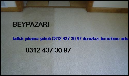  Beypazarı Koltuk Yıkama Şirketi 0312 437 30 97 Denizkızı Temizleme Ankara Koltuk Yıkama Şirketi Beypazarı