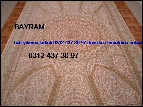  Bayram Halı Yıkama Şirketi 0312 437 30 97 Denizkızı Temizleme Ankara Halı Yıkama Şirketi Bayram