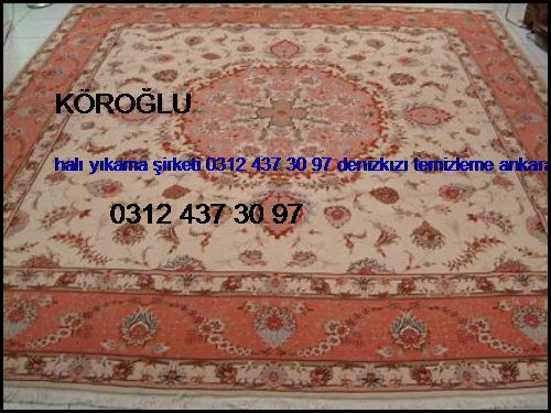 Köroğlu Halı Yıkama Şirketi 0312 437 30 97 Denizkızı Temizleme Ankara Halı Yıkama Şirketi Köroğlu
