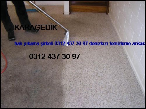  Karagedik Halı Yıkama Şirketi 0312 437 30 97 Denizkızı Temizleme Ankara Halı Yıkama Şirketi Karagedik