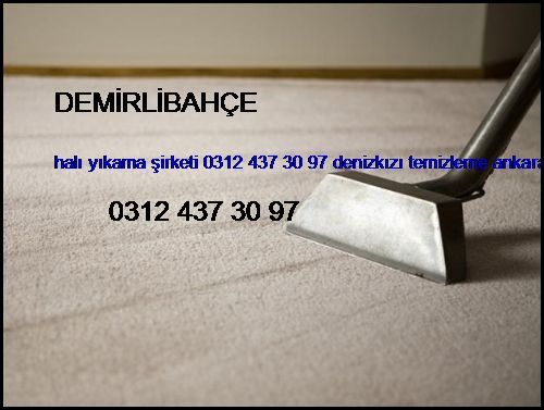  Demirlibahçe Halı Yıkama Şirketi 0312 437 30 97 Denizkızı Temizleme Ankara Halı Yıkama Şirketi Demirlibahçe