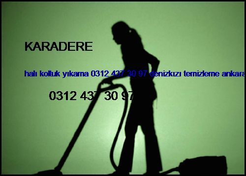  Karadere Halı Koltuk Yıkama 0312 437 30 97 Denizkızı Temizleme Ankara Halı Koltuk Yıkama Şirketi Karadere