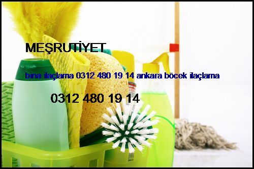  Meşrutiyet Bina İlaçlama 0312 480 19 14 Ankara Böcek İlaçlama Meşrutiyet
