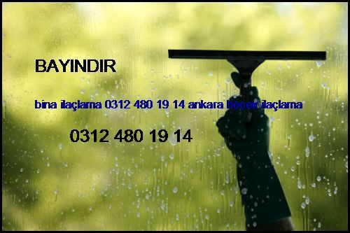  Bayındır Bina İlaçlama 0312 480 19 14 Ankara Böcek İlaçlama Bayındır